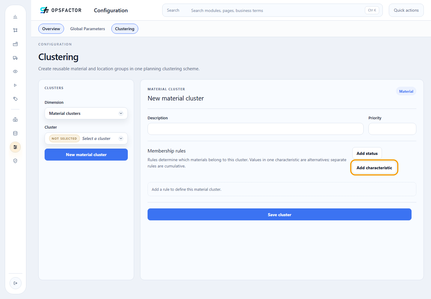 New material cluster and Add characteristic actions in the new cluster