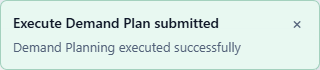 Success notification after Demand Plan completion